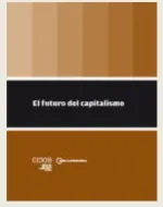 Monografia CIDOB_El futuro del capitalismo