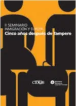 Monografia II Seminario inmigración_Cinco años después de Tampere